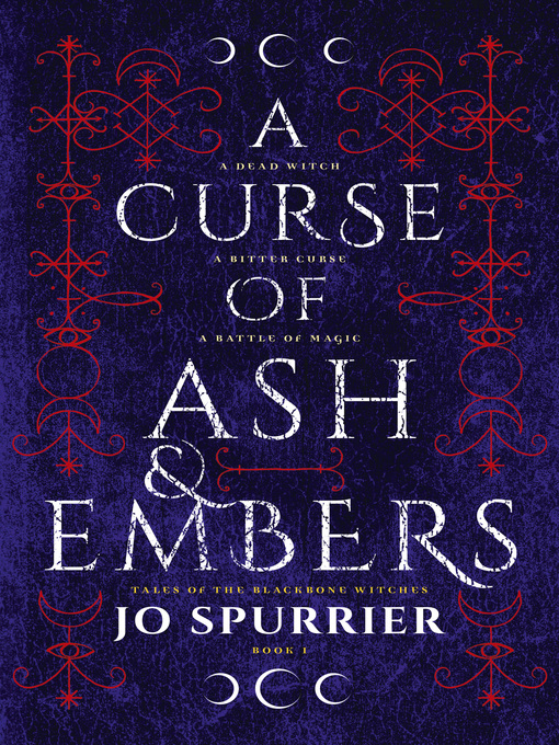 Title details for A Curse of Ash and Embers by Jo Spurrier - Wait list
